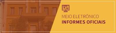 Informes Oficiais - Meio Eletrônico